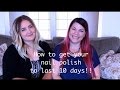 HOW TO GET YOUR NAIL POLISH TO LAST LONGER!!!!  | DIY NAIL TIPS