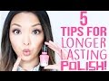 HOW TO: Make Your Nail Polish Manicure Last Longer!
