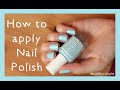 How to Apply Nail Polish Easy Way - Oddly Simple