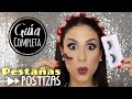 GUÍA DE PESTAÑAS POSTIZAS ♡ Estilos - Tips - Aplicación ♡ Makeup Tutorial
