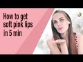 How To Get Soft Pink Lips | Lips Care | Lipstick | Beauty Tips For Girls