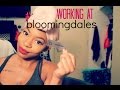 GETTING A BEAUTY ADVISOR JOB WITH NO COSMETIC EXPERIENCE: Bloomingdales!