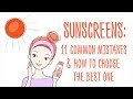 11 Common Mistakes About Sunscreen And How To Choose The Best One
