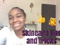 Skincare Tips And Tricks