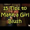 15 Tips to Make A Girl Blush