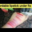 Affordable #lipstick under Rs 200 in pakistan ||sisters channel
