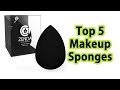 The Best Makeup Sponges - Top 5 Makeup Sponges Reviews